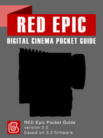 RED Epic Digital Cinema Pocket Guide RED Epic Pocket Guide Cover