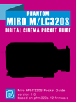 Phantom Miro M-LC320S Digital Cinema Pocket Guide Phantom Miro Pocket Guide Cover