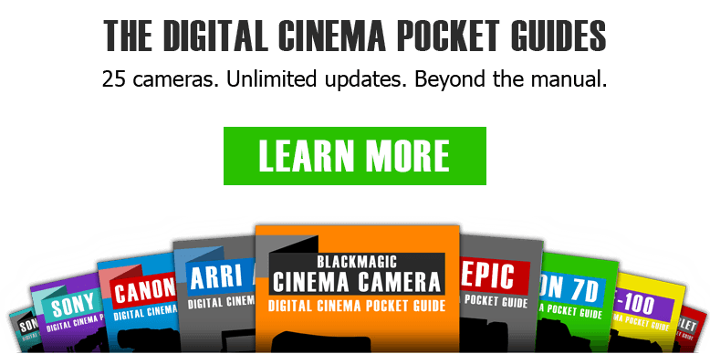 Learn More About the Digital Cinema Pocket Guides and Grab Your Download The digital cinema pocket guides are available now.