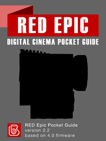 RED Epic Digital Cinema Pocket Guide RED Epic Pocket Guide Cover