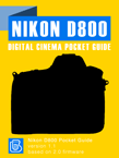 Nikon D800 Digital Cinema Pocket Guide Nikon D800 Pocket Guide Cover